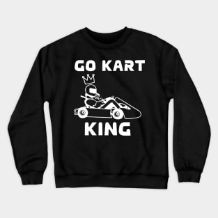 Go Kart King Crewneck Sweatshirt